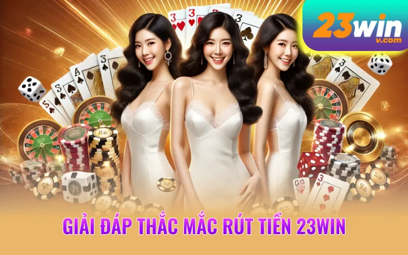 rút tiền 23WIN